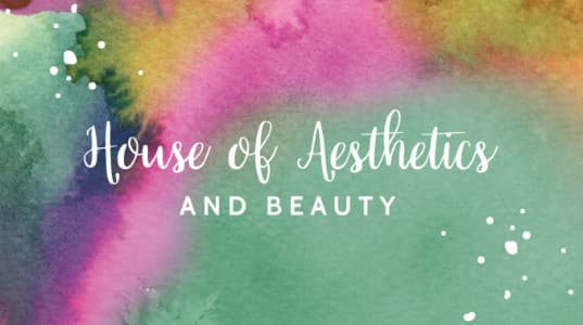 House Of Aesthetics and Beauty